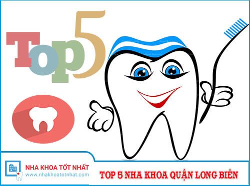 Top 5 Nha Khoa Quận Long Biên -0