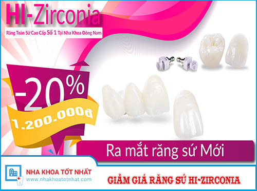 Ưu Đãi Giảm Giá Răng Sứ Hi-Zirconia 1