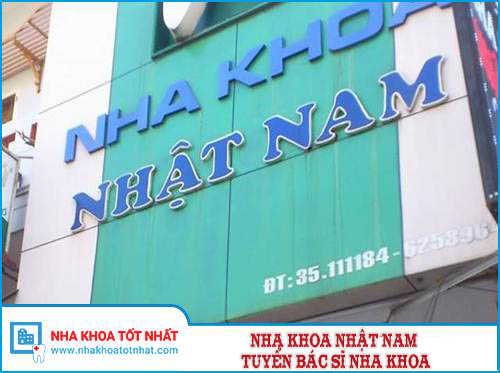 Nha Khoa Nhật Nam Tuyển Bác Sĩ Nha Khoa