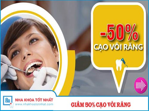 ƯU ĐÃI GIẢM 50% CHI PHÍ CẠO VÔI RĂNG -1