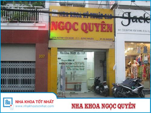 Nha khoa Ngọc Quyên -1