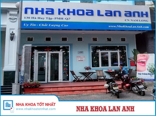 Nha khoa Lan Anh – 130 Hà Huy Tập, Nam Long 1, Phú Mỹ Hưng, Quận 7