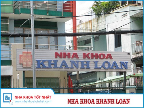 Nha khoa Khanh Loan -1