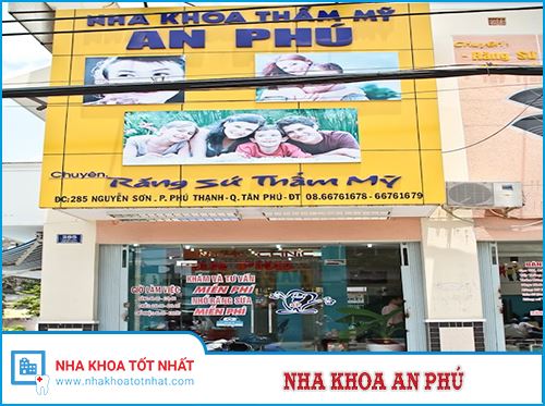 Nha khoa An Phú - 285 Nguyễn Sơn, P. Phú Thạnh, Q. Tân Phú