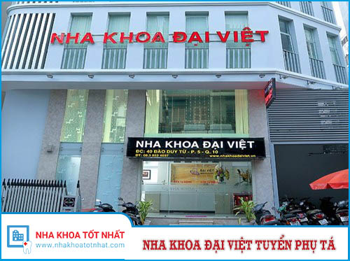 Nha Khoa Đại Việt Tuyển Phụ Tá