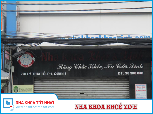 Nha khoa Khoẻ & Xinh - 270 Lý Thái Tổ, Phường 1, Quận 3, Hồ Chí Minh.