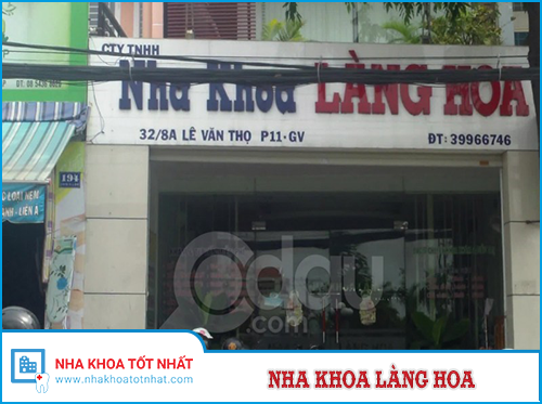 Nha khoa Làng Hoa - 32/8A Lê Văn Thọ, Phường 11 , Gò Vấp