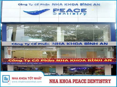 Nha Khoa Peace Dentistry- 565 Trần Hưng Đạo, P. Cầu Kho, Q. 1