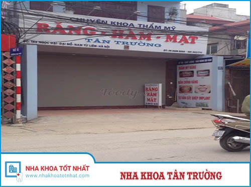 Nha khoa Tân Trường - 184 Ngọc Đại, P. Đại Mỗ, Q. Nam Từ Liêm