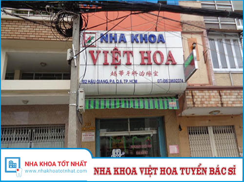Nha Khoa Việt Hoa Tuyển Dụng Bác Sĩ