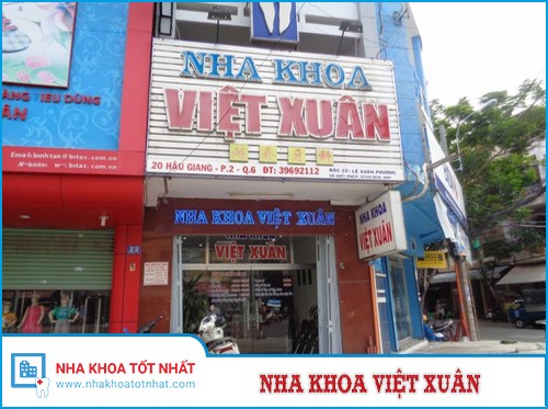 Nha Khoa Việt Xuân - 20 Hậu Giang,  Phường 2, Quận 6, Hồ Chí Minh