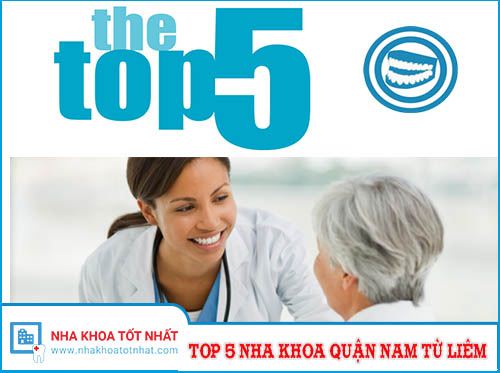 [REVIEW] Top 5 Nha Khoa Quận Nam Từ Liêm